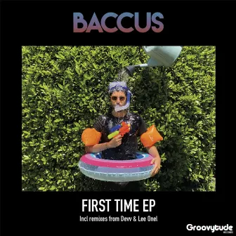 First Time by Baccus