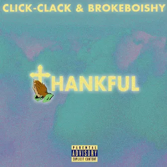 Thankful by BrokeBoiShy