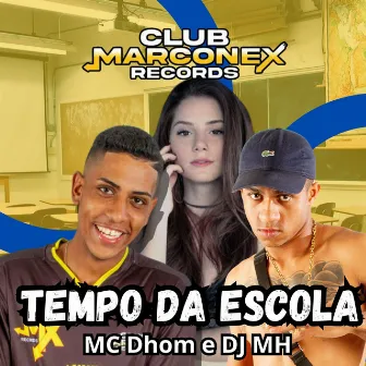 Tempo da Escola by DJ MH