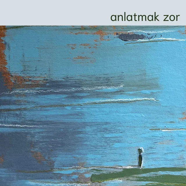 Anlatmak Zor