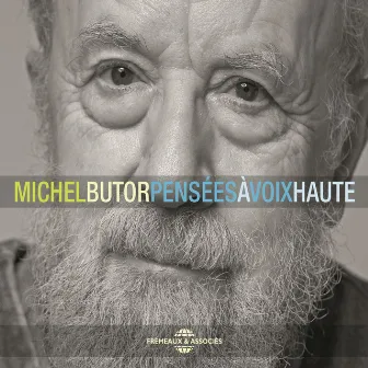 Michel Butor : Pensées à voix haute by Michel Butor