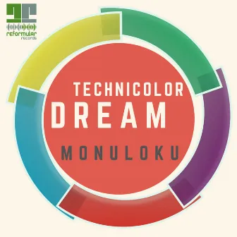 Technicolor Dream by Monuloku