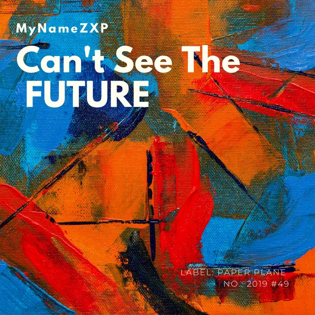 Can't See The FUTURE - Radio Edit