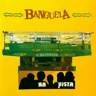 Na Pista by Banguela Banguela