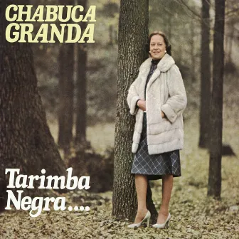 Tarimba Negra by Chabuca Granda