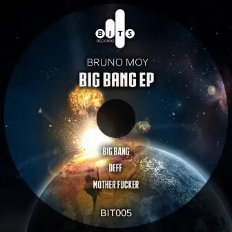 Big Bang EP by Bruno Moy