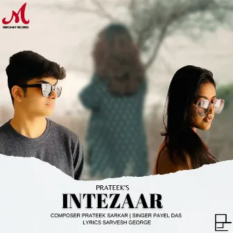 Intezaar by Prateek Sarkar