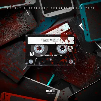 REAL TAPE 2 by Fezbeatz