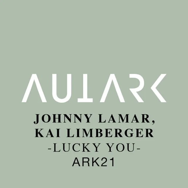 Lucky You - Johnny Lamar Remix