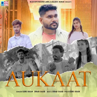 Aukaat by Brar Saab