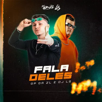 Fala Deles by LS