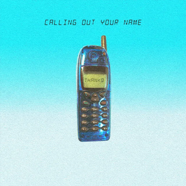 calling out your name