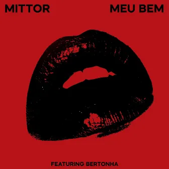 Meu Bem by Mittor