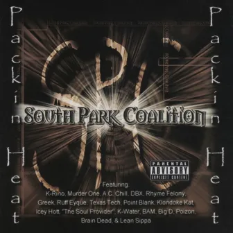 Packin’ Heat by South Park Coalition