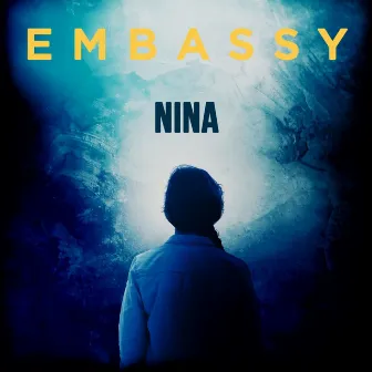 Nina by Embassy