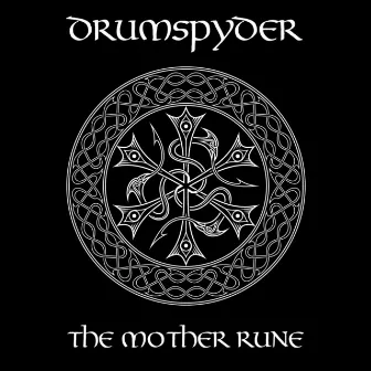 The Mother Rune by Drumspyder