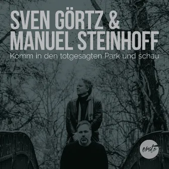 Komm in den totgesagten Park und schau by Manuel Steinhoff