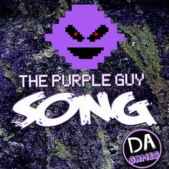 I'm the Purple Guy by Dagames