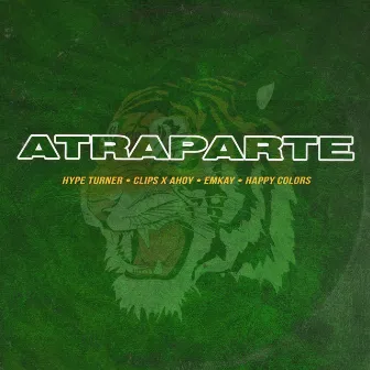 Atraparté by Hype Turner