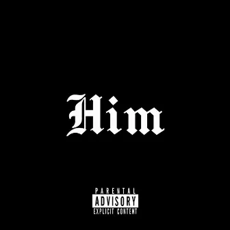 Him by Kevin Ali