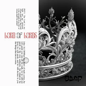 Lord Of Lords (Radio Edit) by BDMP