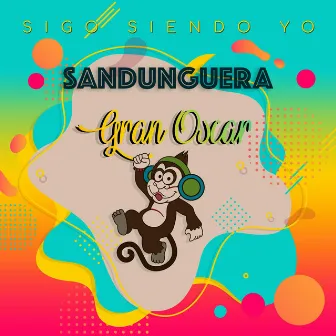 Sandunguera by Gran Oscar