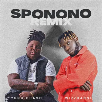 Sponono - Remix by Wizzdanni