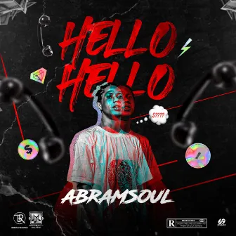 Hello Hello by Abramsoul