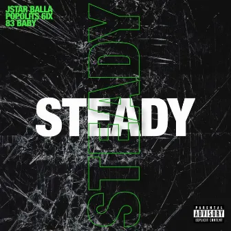 Steady by JStar Balla