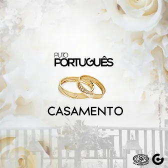 Casamento by Puto Portugues