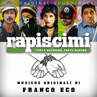 Rapiscimi (Colonna sonora originale del film) by Franco Eco