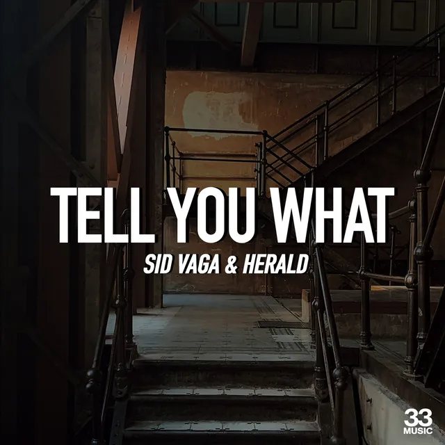 Tell You What (Dan McKie Remix)