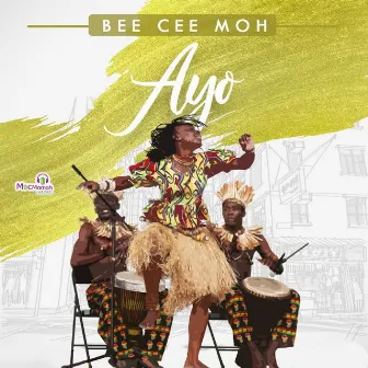 Ayo by Bee Cee 'Moh