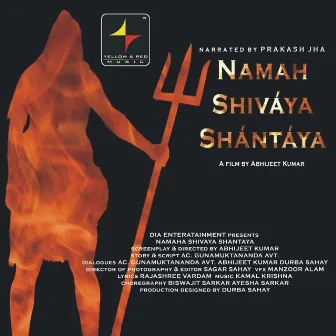 Namah Shiváya Shántáya (Original Motion Picture Soundtrack) by Kamalkrśńa