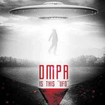 Is This UFO by DMPR