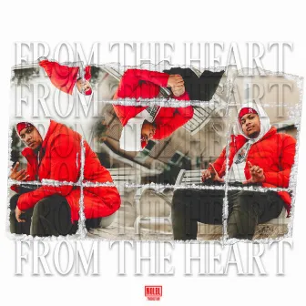 From The Heart by FTA TMONEY