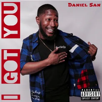 I Got You by Daniel San