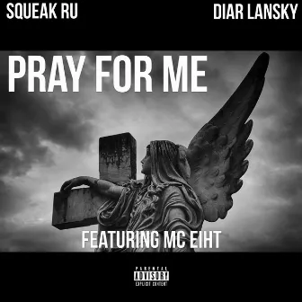 Pray for Me by Diar Lansky