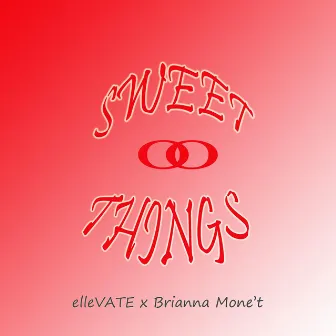 Sweet Things by Ellevate