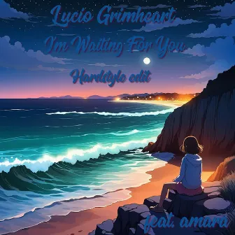 I'm Waiting for You (Hardstyle Edit) by Lucio Grimheart