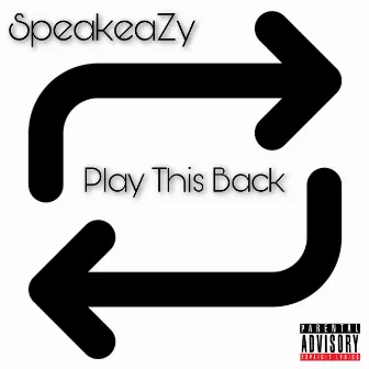 Play This Back by Speakeazy