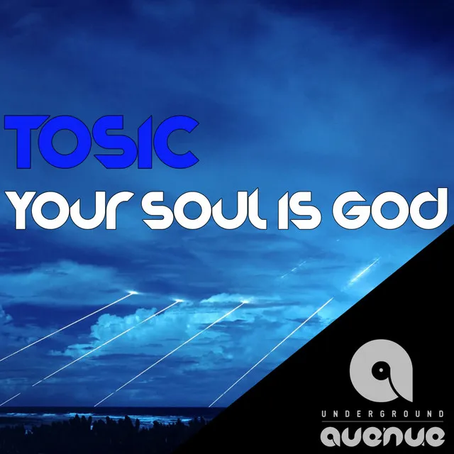 Your Soul Is God - Original Mix