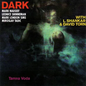 Tamna Voda by Dark