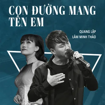 Con Đường Mang Tên Em by Lâm Minh Thảo