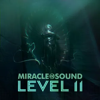 Level 11 by Miracle Of Sound