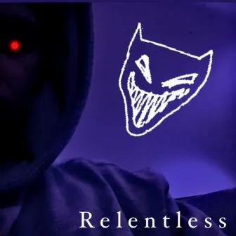 Relentless by T00NZ