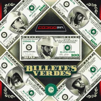 Billetes Verdes by Código FN