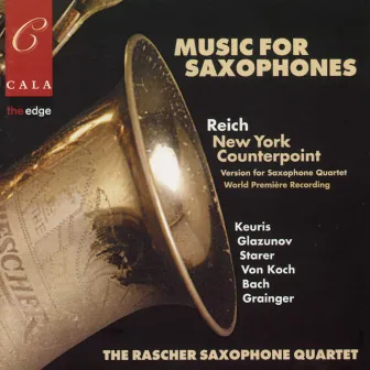 Music for Saxophones by The Raschèr Saxophone Quartet