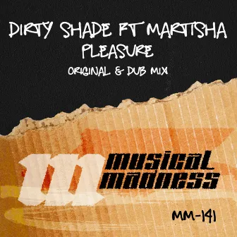 Pleasure by Dirty Shade