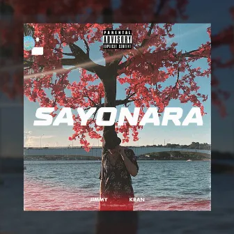 Sayonara by Jimmy Kran